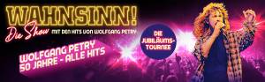 Wahnsinn Die Show Wolfgang Petry Jubiläumstournee Konzertplakat mit Sänger